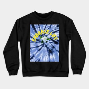 Life is calling - Tie-dye Crewneck Sweatshirt